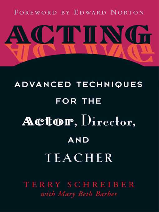 Title details for Acting: Advanced Techniques for the Actor, Director, and Teacher by Terry Schreiber - Available